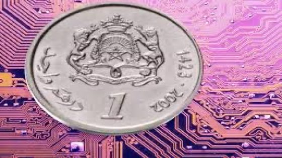 بنك المغرب يمهد الطريق للدرهم الإلكتروني بديلا للنقد التقليدي