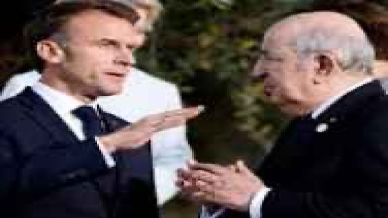 أزمة دبلوماسية حادة بين الجزائر وفرنسا تعيد التوتر إلى الواجهة