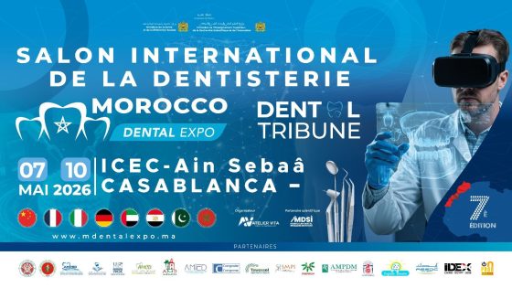 الدار البيضاء تحتضن “Morocco Dental Expo 2026” بمشاركة دولية وبرنامج علمي مكثف