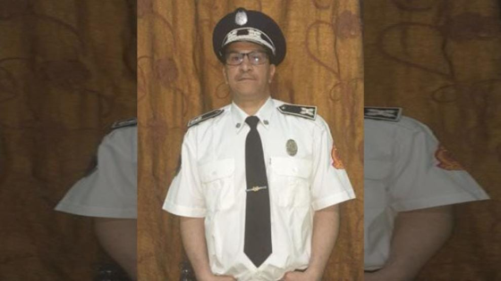 مراكش : وفاة ضابط أمن إثر طارئ صحي تخلف حزناً عميقاً في صفوف زملائه
